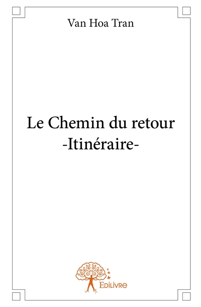 Le Chemin du retour :...