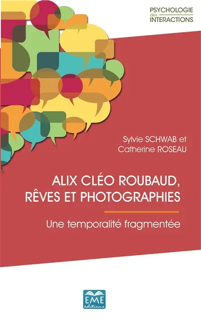 Alix Cléo Roubaud, rêves et photographies : une temporalité fragmentée