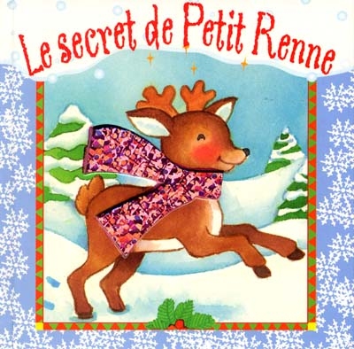 Le secret de Petit Renne