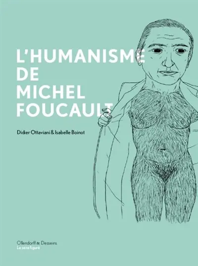 L'humanisme de Michel Foucault