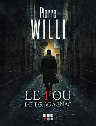 Le fou de Dragagnac