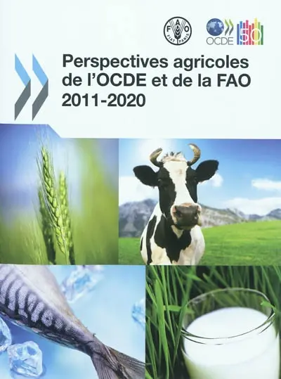 Perspectives agricoles de l'OCDE et de la FAO 2011-2020