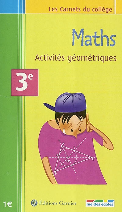 Maths 3e : activités géométriques