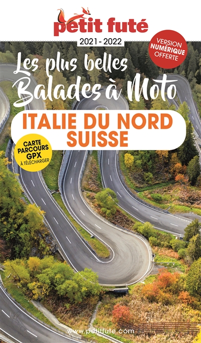 Les plus belles balades à moto : Italie du Nord, Suisse
