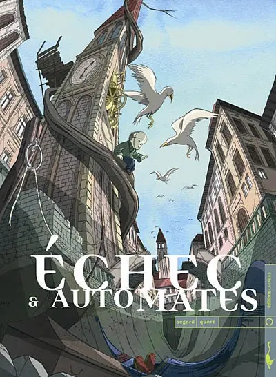 Echec et automates. Vol. 1