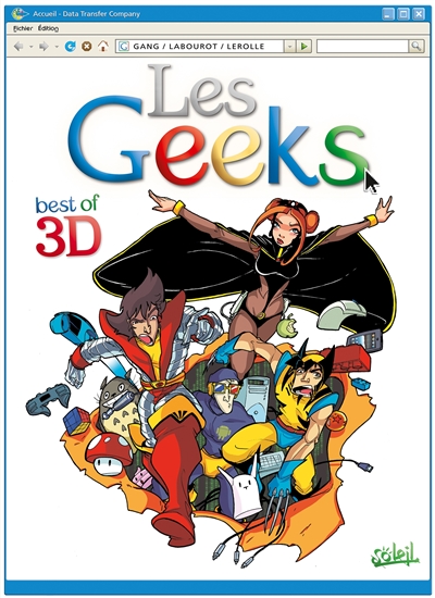 Les geeks. Best of 3D