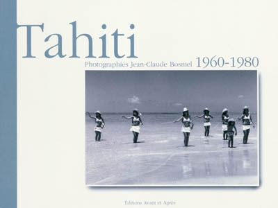 Tahiti : 1960-1980