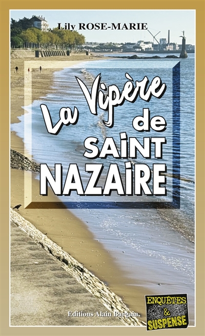 La vipère de Saint-Nazaire