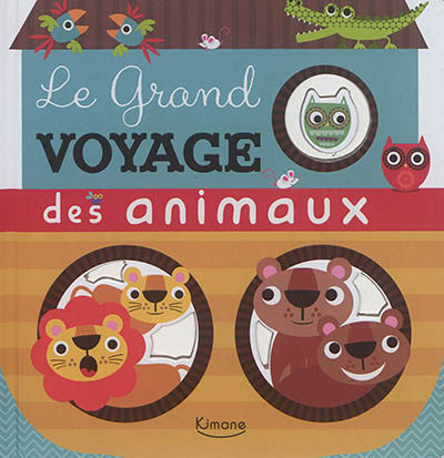 le grand voyage des animaux