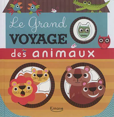 Le grand voyage des animaux