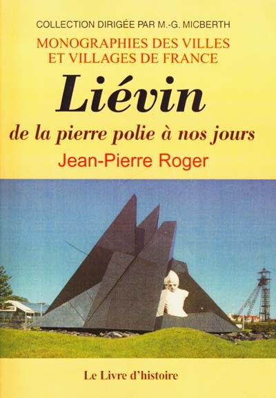 Liévin de la pierre polie à nos jours