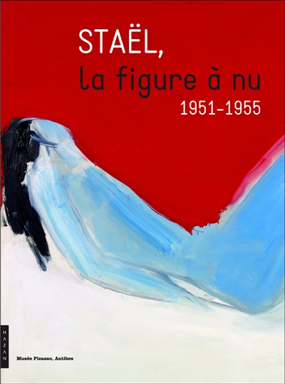 Staël, la figure à nu : 1951-1955