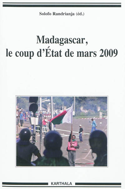 Madagascar, le coup d'Etat de mars 2009