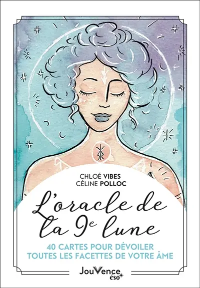 L'oracle de la 9e lune : 40 cartes pour dévoiler toutes les facettes de votre âme