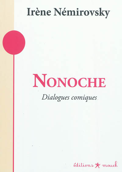 Nonoche : dialogues comiques