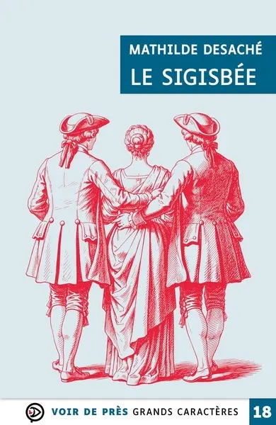 Le sigisbée Le sigisbée