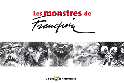 Les monstres de Franquin. Vol. 1