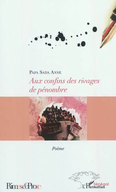 Aux confins des rivages de pénombre : poèmes