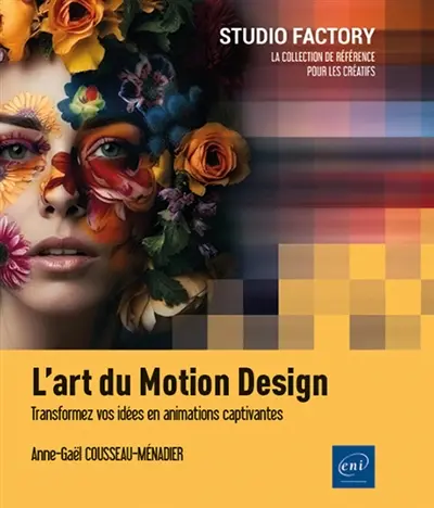 L'art du motion design : transformez vos idées en animations captivantes