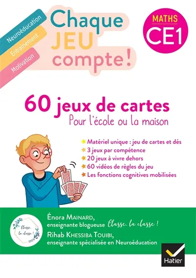 Chaque jeu compte ! Maths CE1 : 60 jeux de cartes pour l'école ou la maison : neuroéducation, entraînement, motivation