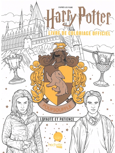 Poufsouffle : loyauté et patience : livre de coloriage officiel d'après les films Harry Potter