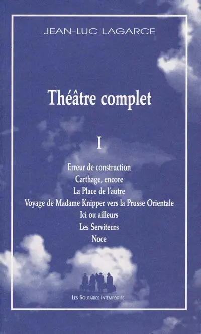 Théâtre complet. Vol. 1