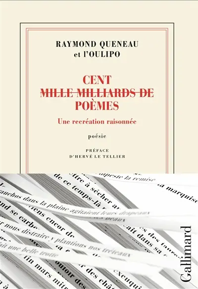 Cent (mille milliards de) poèmes : une recréation raisonnée