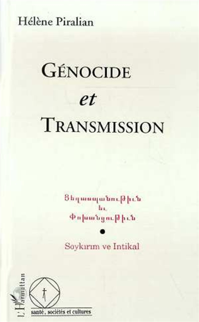 Génocide et transmission : sauver la mort, sortir du meurtre