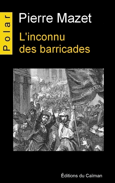 L'inconnu des barricades