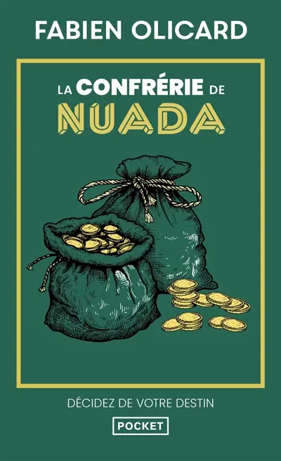 La saga de Dagda. Vol. 2. La confrérie de Nuada : décidez de votre destin