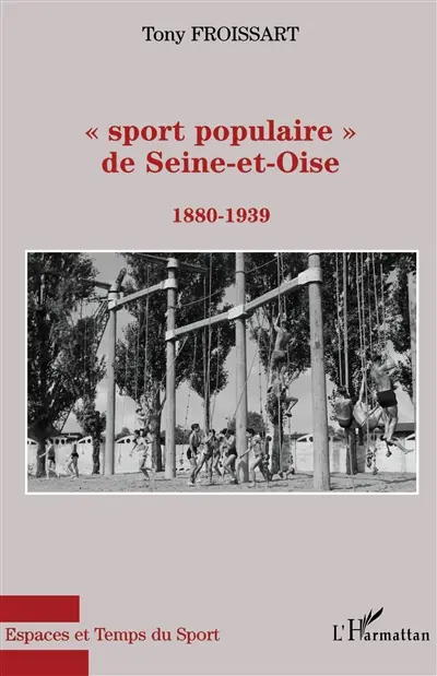 Sport populaire de Seine-et-Oise : 1880-1939