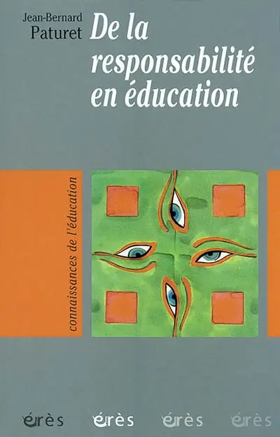 De la responsabilité en éducation