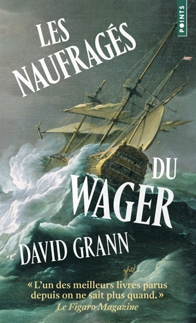 Les naufragés du Wager : une histoire de naufrage, de mutinerie et de meurtres