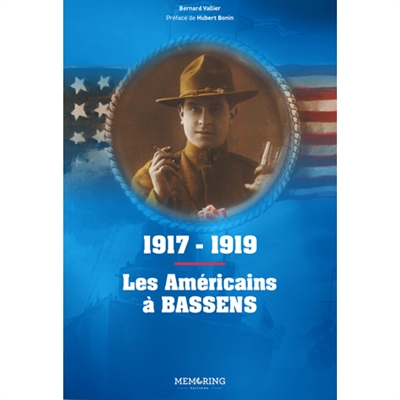 Les Américains à Bassens : 1917-1919