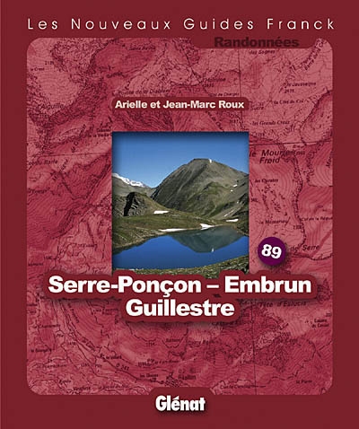 Serre-Ponçon, Embrun, Guillestre