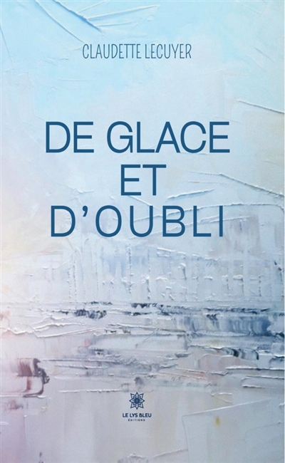 De glace et d'oubli