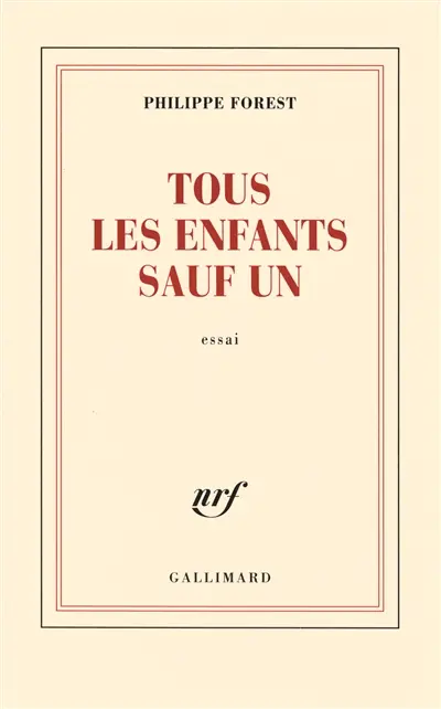 Tous les enfants sauf un : essai