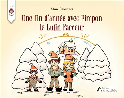 Une fin d'année avec Pimpon le Lutin Farceur