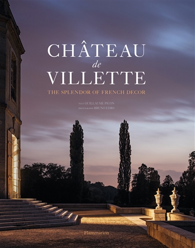 Château de Villette : the splendor of French decor