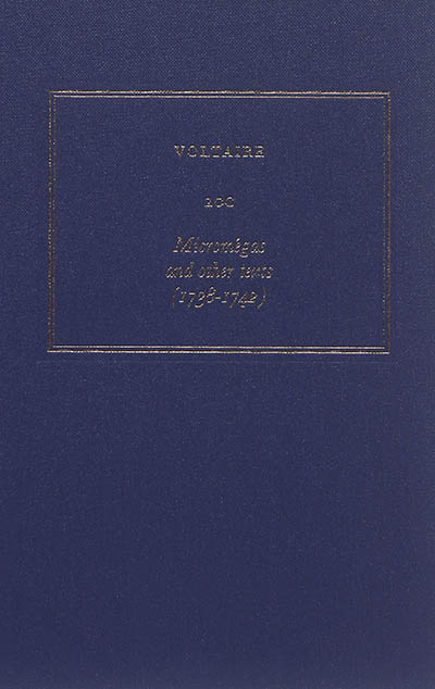 Les oeuvres complètes de Voltaire. Vol. 20C. Micromégas : and other texts (1738-1742)