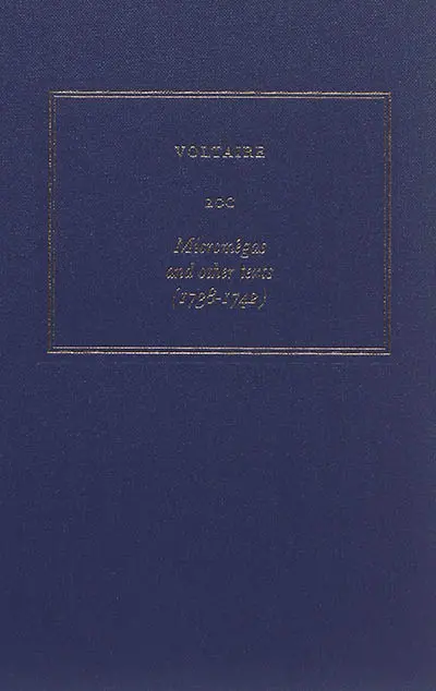 Les oeuvres complètes de Voltaire. Vol. 20C. Micromégas : and other texts (1738-1742)