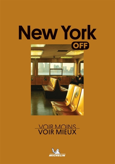 New York : voir moins, voir...
