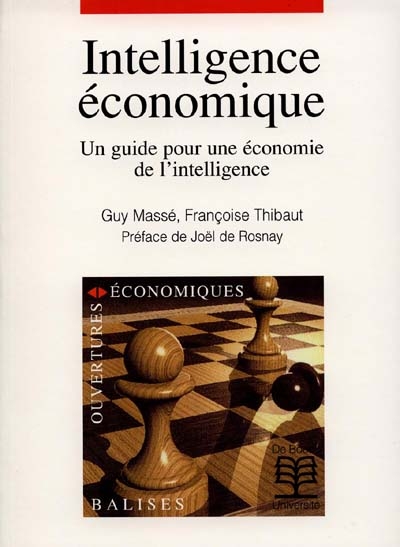 Intelligence économique : un guide pour une économie de l'intelligence