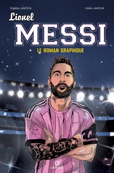 Lionel Messi : le roman...