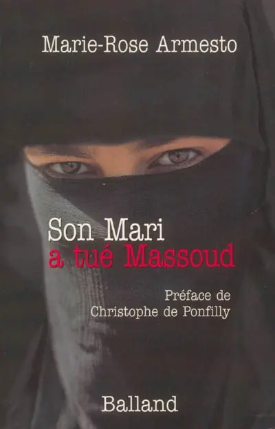 Son mari a tué Massoud