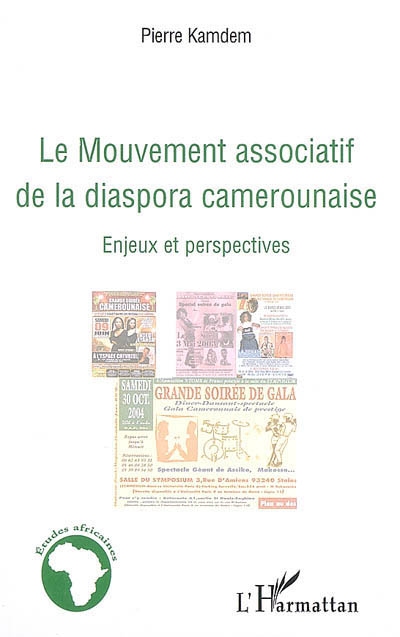 Le mouvement associatif de la diaspora camerounaise : enjeux et perspectives