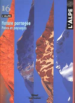 Alpe (L'), n° 16. Nature partagée : parcs et paysages
