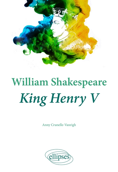 William Shakespeare, King Henry V