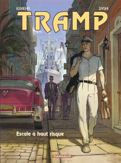 Tramp. Vol. 14. Escale à haut risque