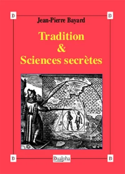 Tradition & sciences secrètes
